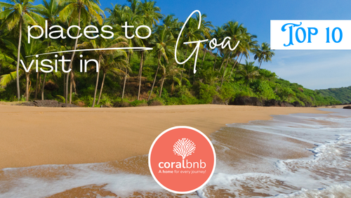 Top 10 places to visit in Goa